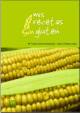 Mis recetas sin gluten