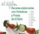 Recetas elaboradas con Hortalizas y Frutas de El Ejido